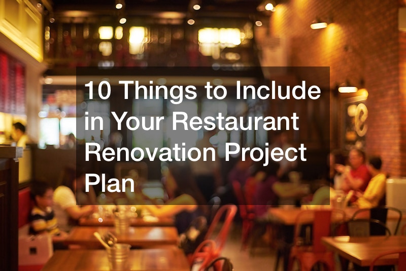 10 Things to Include in Your Restaurant Renovation Project Plan