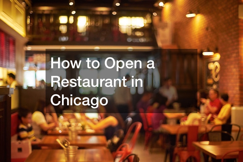 How to Open a Restaurant in Chicago